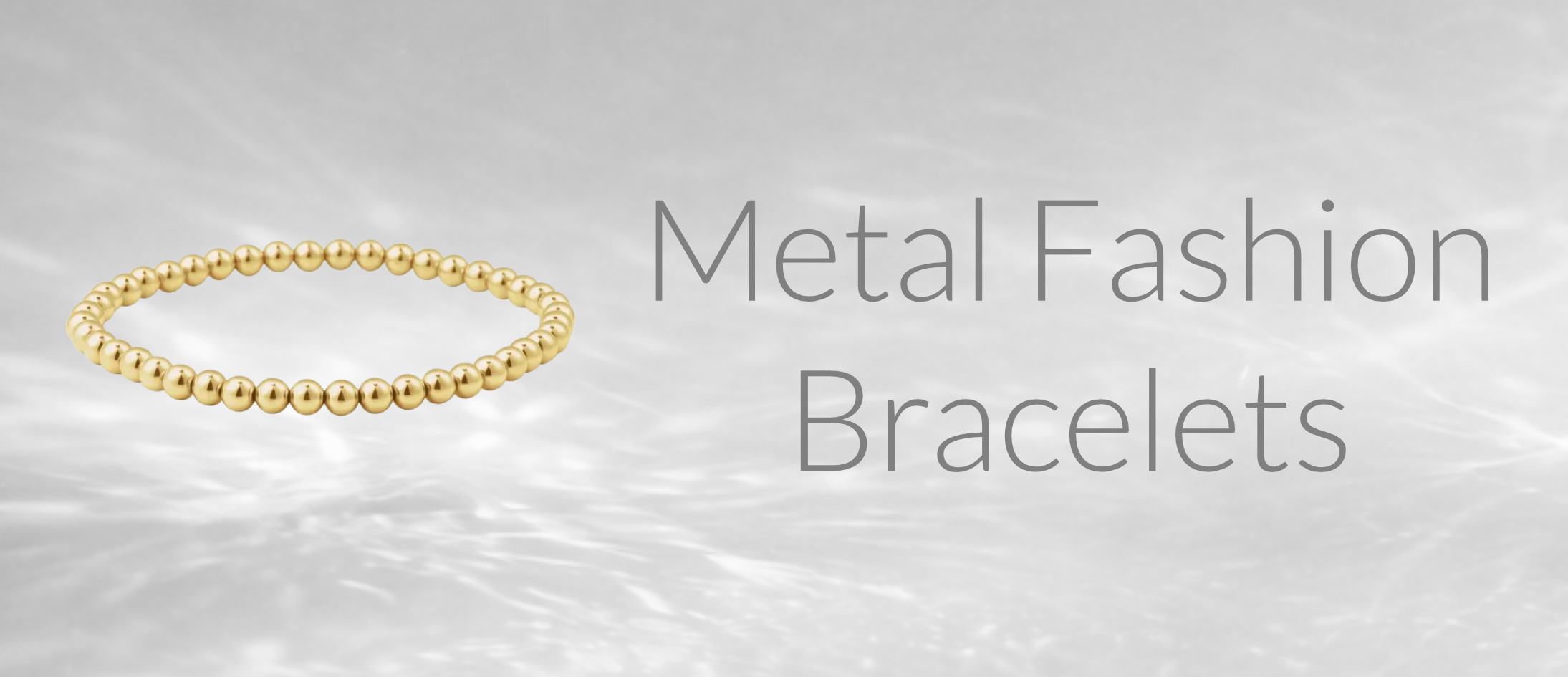 Metal Fashion Bracelets